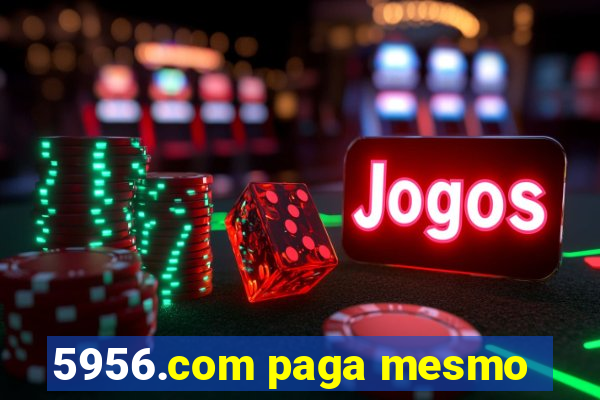 5956.com paga mesmo